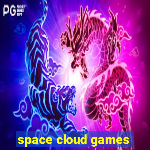 space cloud games